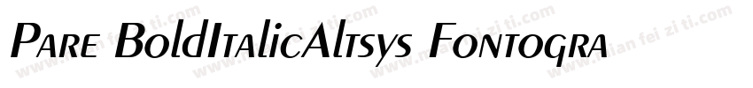 Pare BoldItalicAltsys Fontographer字体转换
